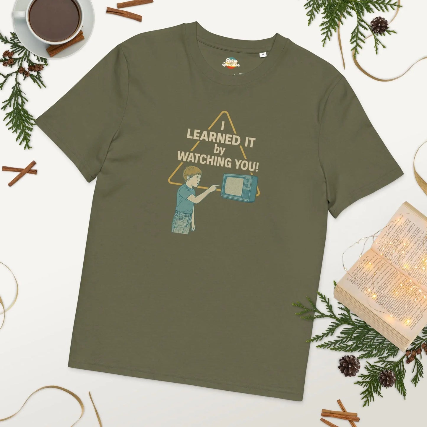 I Learned It From Watching You - organic cotton t-shirt