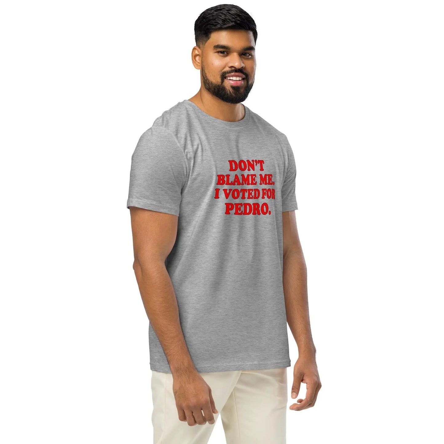 Don't Blame Me - I Voted For Pedro - Unisex organic mid-light t-shirt