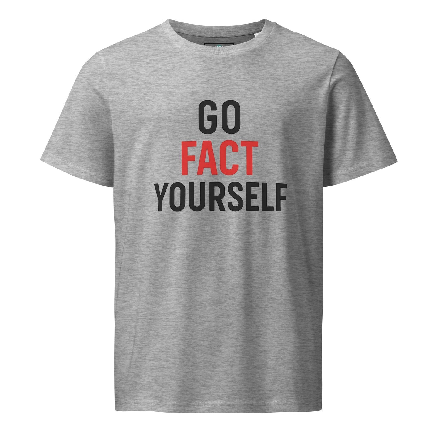 Go Fact Yourself - organic mid-light t-shirt