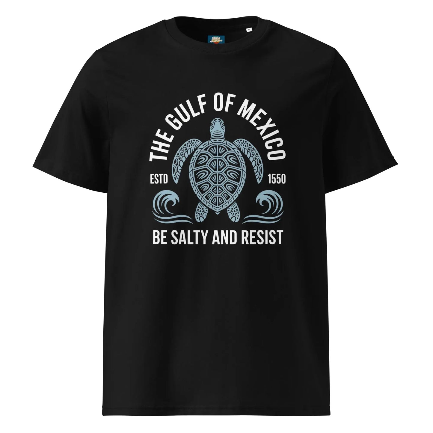 Gulf of Mexico - Be Salty and Resist t-shirt Unisex organic ribbed neck by Retro Splendor Tags: be salty, classic, fabric, graphic tee, gulf of mexico, oceanic, organic, retro, salty, shirt, slogan, t-shirt, this, turtle, unisex, vintage RetroSplendor Apparel