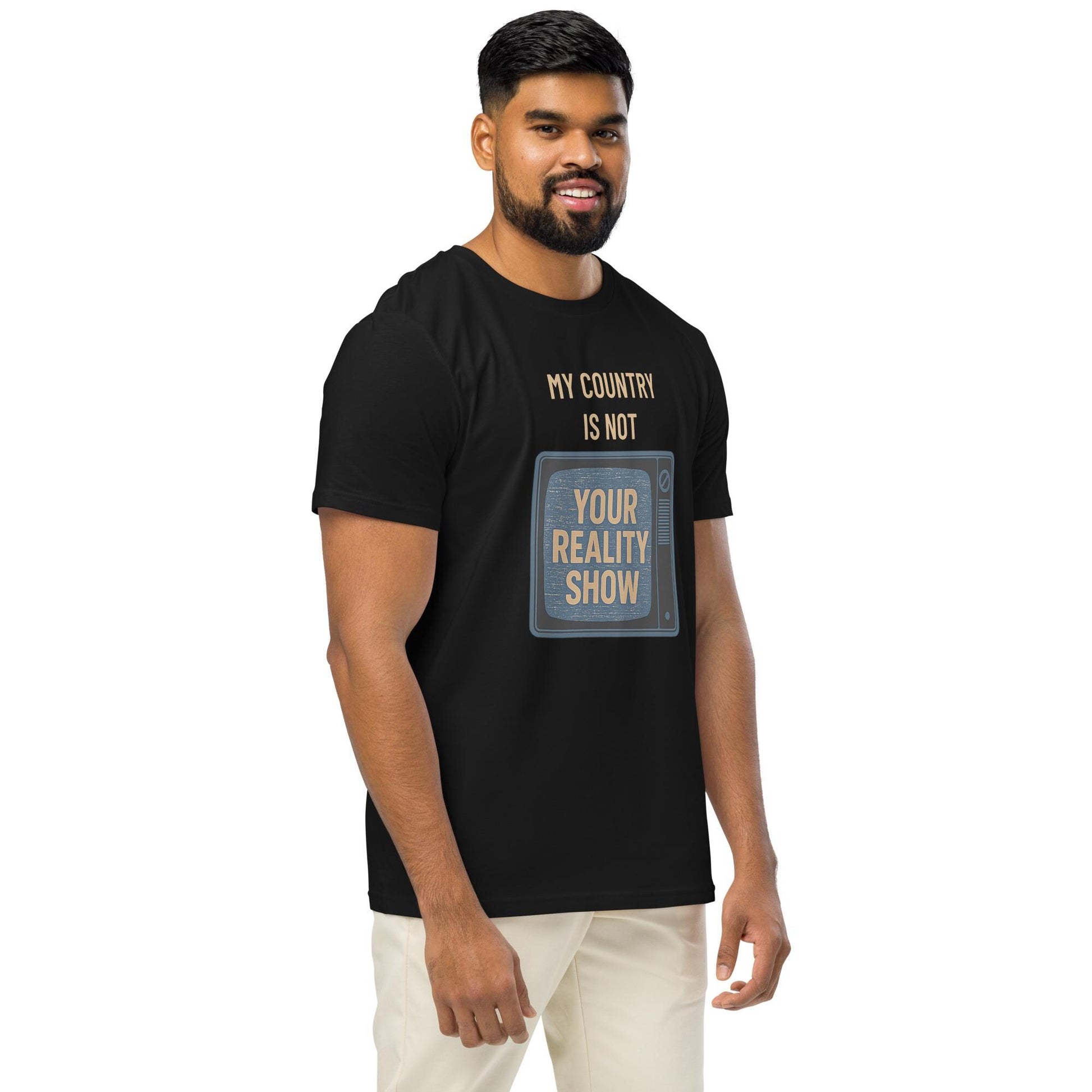 Ethical Fashion Unisex Organic Mid-Light T-Shirt - "My Country Is Not Your Reality Show" Eco Friendly Tee