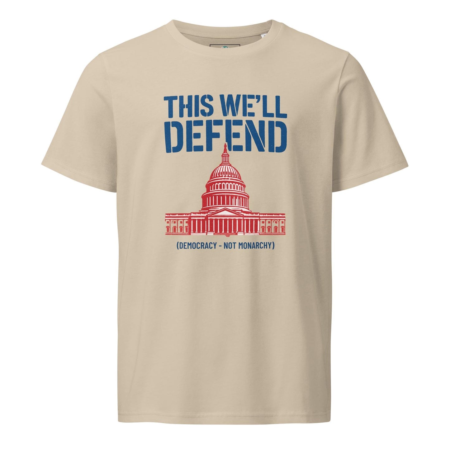 Defend Democracy - Anti-Monarchy Unisex organic mid-light t-shirt