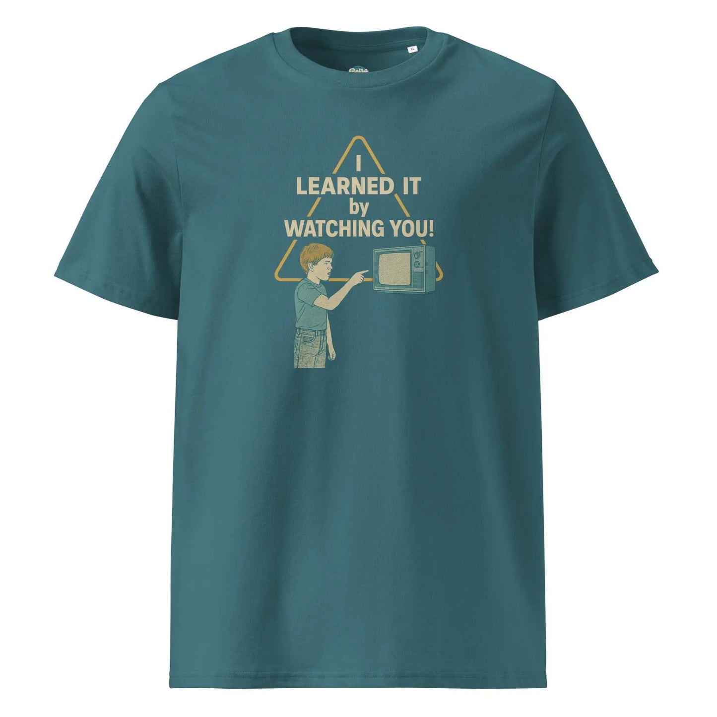 I Learned It By Watching You - organic cotton t-shirt by Stanley/Stella Tags: 80s, afterschool special, art, funny, graphic tee, original, retro, retrosplendor, splendor, tv, unisex, vintage RetroSplendor Apparel