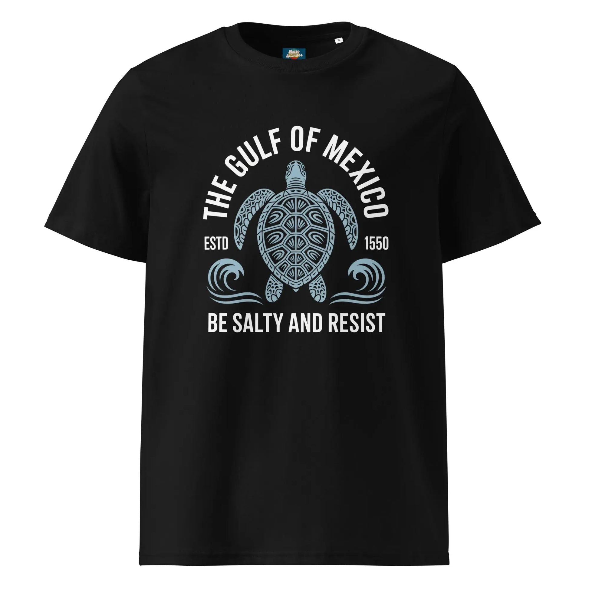 Gulf of Mexico - Be Salty and Resist t-shirt Unisex organic ribbed neck by Retro Splendor Tags: be salty, classic, fabric, graphic tee, gulf of mexico, oceanic, organic, retro, salty, shirt, slogan, t-shirt, this, turtle, unisex, vintage RetroSplendor Apparel